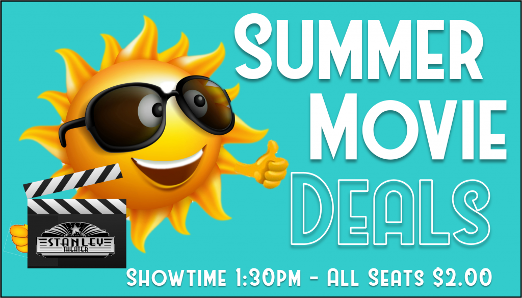 Summer Movie Deals Stanley Theater
