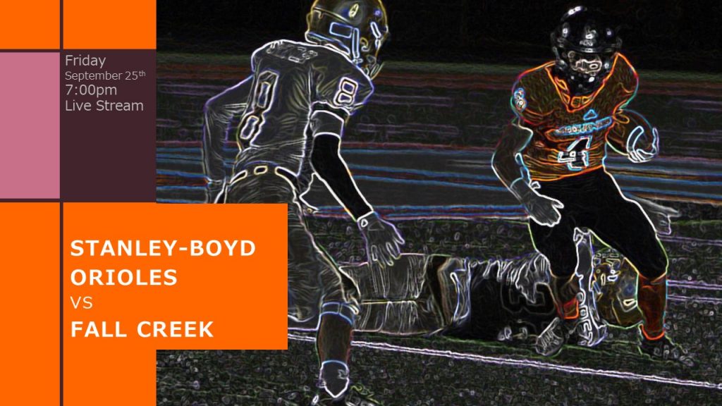 Stanley-Boyd Football Live Stream Vs Fall Creek - Stanley Theater